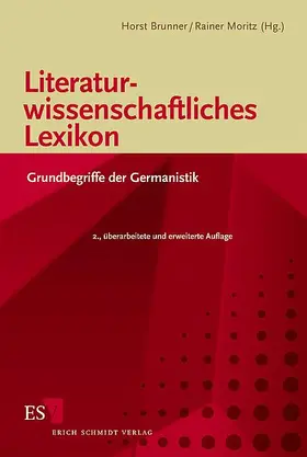 Brunner / Moritz |  Literaturwissenschaftliches Lexikon | Buch |  Sack Fachmedien