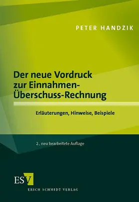 Handzik |  Der neue Vordruck zur Einnahmen-Überschuss-Rechnung | Buch |  Sack Fachmedien