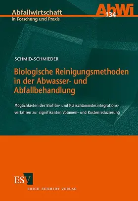 Schmid-Schmieder |  Biologische Reinigungsmethoden in der Abwasser- und Abfallbehandlung | Buch |  Sack Fachmedien