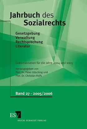 Udsching / Rolfs |  Jahrbuch des Sozialrechts  -  - Dokumentation für die Jahre 2004/2005 | Buch |  Sack Fachmedien