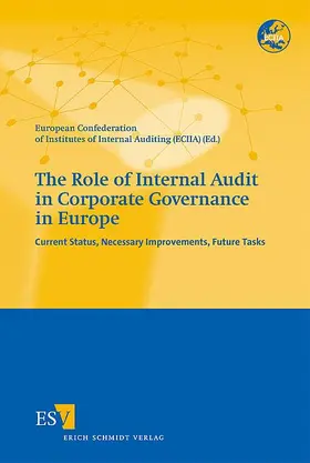 European Confederation of Institutes of Internal Auditing (ECIIA) |  The Role of Internal Audit in Corporate Governance in Europe | Buch |  Sack Fachmedien