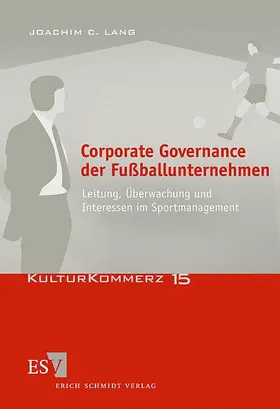 Lang |  Corporate Governance der Fußballunternehmen | Buch |  Sack Fachmedien