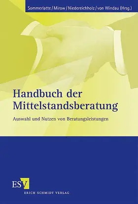 Sommerlatte / Mirow / Niedereichholz |  Handbuch der Mittelstandsberatung | Buch |  Sack Fachmedien