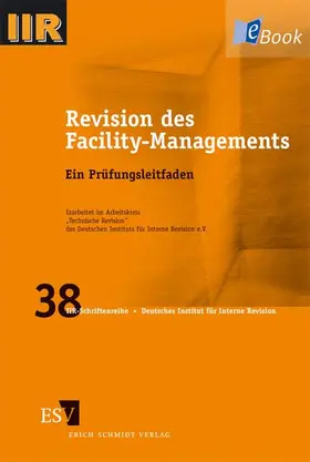 DIIR – Arbeitskreis "Technische Revision" / Revision |  Revision des Facility-Managements | eBook | Sack Fachmedien