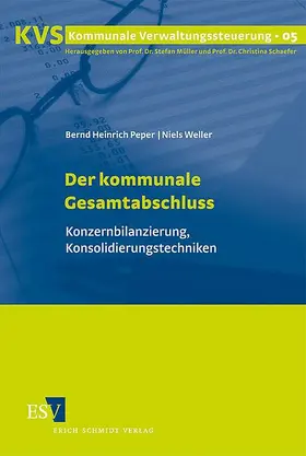 Peper / Weller |  Der kommunale Gesamtabschluss | Buch |  Sack Fachmedien