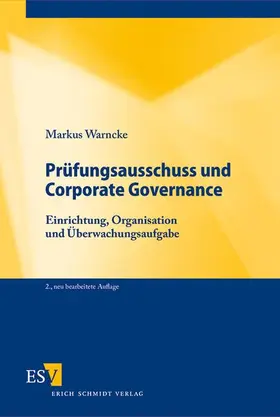 Warncke |  Prüfungsausschuss und Corporate Governance | Buch |  Sack Fachmedien