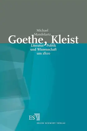 Mandelartz |  Goethe, Kleist | Buch |  Sack Fachmedien
