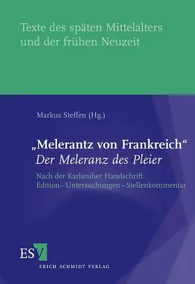 Steffen |  'Melerantz von Frankreich' – Der Meleranz des Pleier | Buch |  Sack Fachmedien