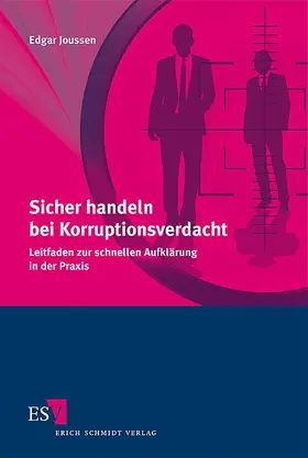Joussen |  Sicher handeln bei Korruptionsverdacht | Buch |  Sack Fachmedien