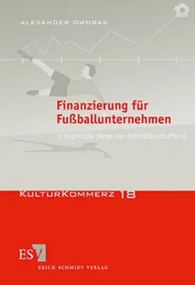 Dworak |  Finanzierung für Fußballunternehmen | Buch |  Sack Fachmedien