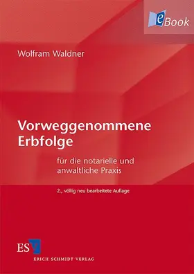 Waldner |  Vorweggenommene Erbfolge | eBook | Sack Fachmedien