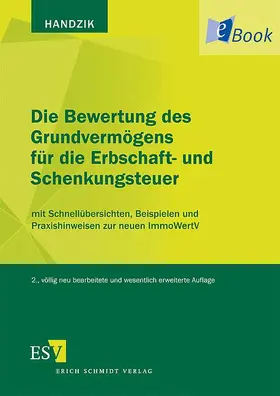 Handzik |  Die Bewertung des Grundvermögens für die Erbschaft- und Schenkungsteuer | eBook | Sack Fachmedien