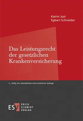 Just / Schneider |  Das Leistungsrecht der gesetzlichen Krankenversicherung | Buch |  Sack Fachmedien