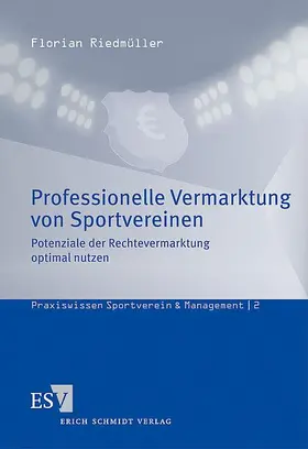 Riedmüller |  Professionelle Vermarktung von Sportvereinen | Buch |  Sack Fachmedien