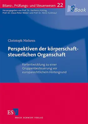 Niehren |  Perspektiven der körperschaftsteuerlichen Organschaft | eBook | Sack Fachmedien