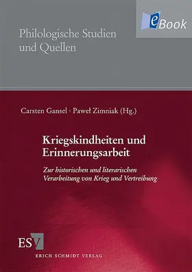 Gansel / Zimniak |  Kriegskindheiten und Erinnerungsarbeit | eBook | Sack Fachmedien