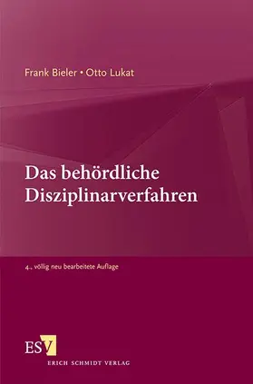 Bieler / Lukat |  Das behördliche Disziplinarverfahren | Buch |  Sack Fachmedien