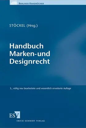 Stöckel |  Handbuch Marken- und Designrecht | Buch |  Sack Fachmedien