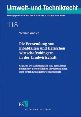 Wahlen |  Die Verwendung von Bioabfällen und tierischen Wirtschaftsdüngern in der Landwirtschaft | Buch |  Sack Fachmedien