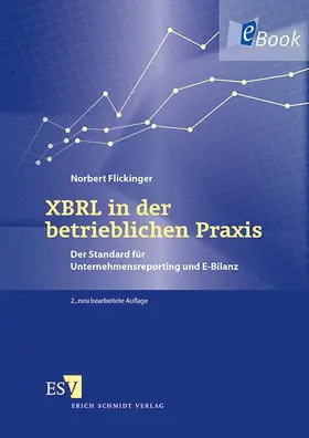 Flickinger | XBRL in der betrieblichen Praxis | E-Book | sack.de