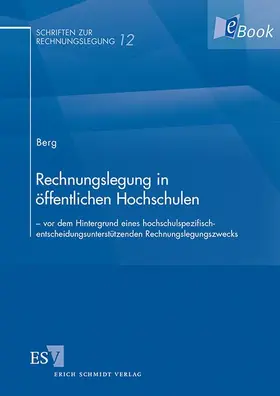 Berg |  Rechnungslegung in öffentlichen Hochschulen | eBook | Sack Fachmedien