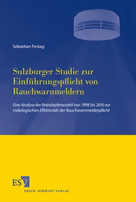 Festag |  Sulzburger Studie zur Einführungspflicht von Rauchwarnmeldern | Buch |  Sack Fachmedien