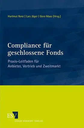 Renz / Zander / Jäger |  Compliance für geschlossene Fonds | Buch |  Sack Fachmedien