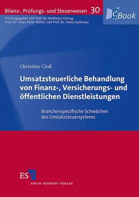 Cloß |  Umsatzsteuerliche Behandlung von Finanz-, Versicherungs- und öffentlichen Dienstleistungen | eBook | Sack Fachmedien
