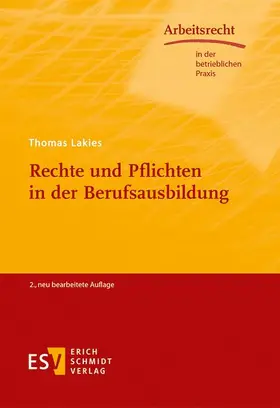 Lakies |  Rechte und Pflichten in der Berufsausbildung | Buch |  Sack Fachmedien