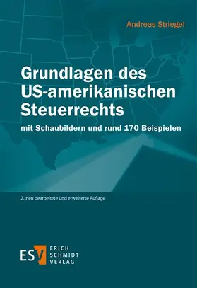 Striegel |  Grundlagen des US-amerikanischen Steuerrechts | Buch |  Sack Fachmedien