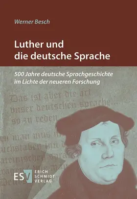 Besch |  Luther und die deutsche Sprache | Buch |  Sack Fachmedien