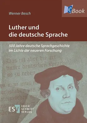 Besch |  Luther und die deutsche Sprache | eBook | Sack Fachmedien