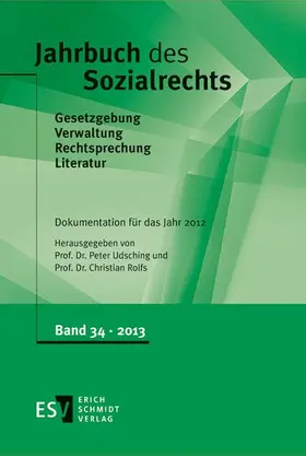 Udsching / Rolfs |  Jahrbuch des Sozialrechts -  - Dokumentation für das Jahr 2012 | Buch |  Sack Fachmedien