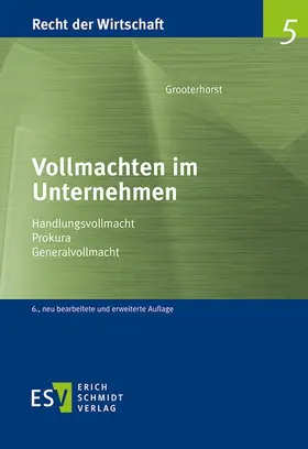 Spitzbarth / Grooterhorst |  Vollmachten im Unternehmen | Buch |  Sack Fachmedien