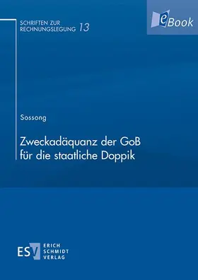 Sossong |  Zweckadäquanz der GoB für die staatliche Doppik | eBook | Sack Fachmedien