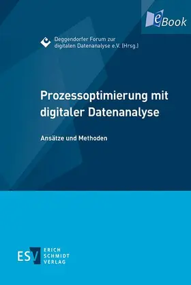 Deggendorfer Forum zur digitalen Datenanalyse e. V. | Prozessoptimierung mit digitaler Datenanalyse | E-Book | sack.de