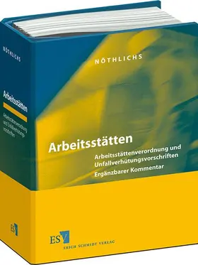 Nöthlichs |  Arbeitsstätten - Einzelbezug | Loseblattwerk |  Sack Fachmedien