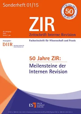 DIIR – Deutsches Institut für Interne Revision e. V. | 50 Jahre ZIR: Meilensteine der Internen Revision | Buch | 978-3-503-16341-0 | sack.de