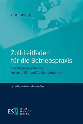 Fraedrich |  Zoll-Leitfaden für die Betriebspraxis | Buch |  Sack Fachmedien