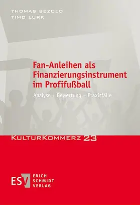 Bezold / Lurk |  Fan-Anleihen als Finanzierungsinstrument im Profifußball | Buch |  Sack Fachmedien