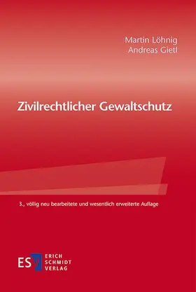 Löhnig / Gietl |  Zivilrechtlicher Gewaltschutz | eBook | Sack Fachmedien