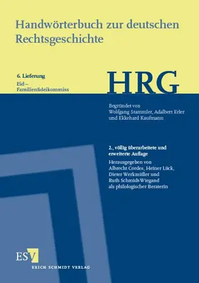 Cordes / Lück / Werkmüller |  Handwörterbuch zur deutschen Rechtsgeschichte (HRG) – Lieferungsbezug –  -  - Lieferung 6: Eid–Familienfideikommiss | Buch |  Sack Fachmedien
