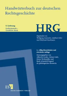 Cordes / Lück / Werkmüller |  Handwörterbuch zur deutschen Rechtsgeschichte (HRG) – Lieferungsbezug – -  - Lieferung 8: Freiheitsstrafe–Geistliche Bank | Buch |  Sack Fachmedien