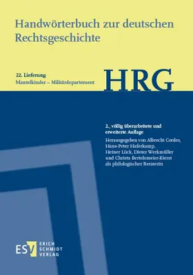 Cordes / Haferkamp / Lück |  Handwörterbuch zur deutschen Rechtsgeschichte (HRG) – Lieferungsbezug – -  - Lieferung 22: Mantelkinder–Militärdepartment | Buch |  Sack Fachmedien