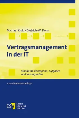 Klotz / Dorn | Vertragsmanagement in der IT | Buch | 978-3-503-16740-1 | sack.de