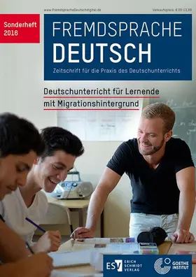 Goethe-Institut / Dronske / Fandrych |  Fremdsprache Deutsch  -  - Sonderheft 2016: Deutschunterricht für Lernende mit Migrationshintergrund | eBook | Sack Fachmedien