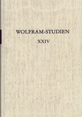 Holznagel / Bauschke-Hartung / Köbele |  Wolfram-Studien XXIV | Buch |  Sack Fachmedien