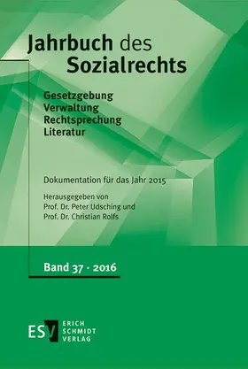 Udsching / Rolfs |  Jahrbuch des Sozialrechts -  - Dokumentation für das Jahr 2015 | Buch |  Sack Fachmedien