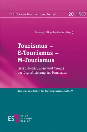 Landvogt / Brysch / Gardini | Tourismus - E-Tourismus - M-Tourismus | Buch | 978-3-503-17146-0 | sack.de