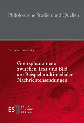 Kapuscinska / Kapuscinska |  Grenzphänomene zwischen Text und Bild am Beispiel multimedialer Nachrichtensendungen | Buch |  Sack Fachmedien